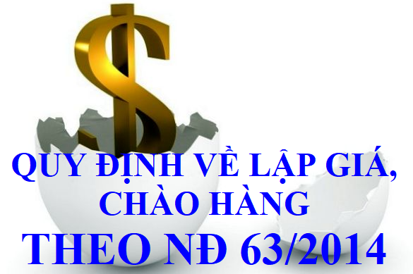 Quy định về lập giá dự toán, lấy báo giá và thời gian thực hiện, quy trình chào hàng theo NĐ63/2014